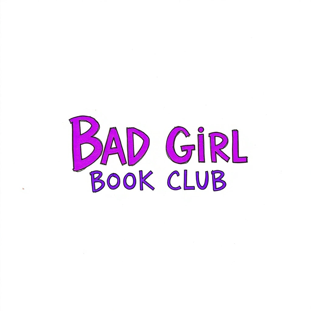 Exclusive- Bad Girl Book Club Merch!